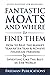 Stock Investing for Beginners: Fantastic Moats and Where to Find Them - How to Beat the Market Year After Year & Achieve Financial Freedom By Investing Like The Best In The World (Stock Investing 101)
