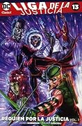 Liga de la Justicia 13: Réquiem por la Justicia, vol. 1