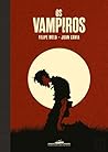 Os Vampiros by Filipe Melo