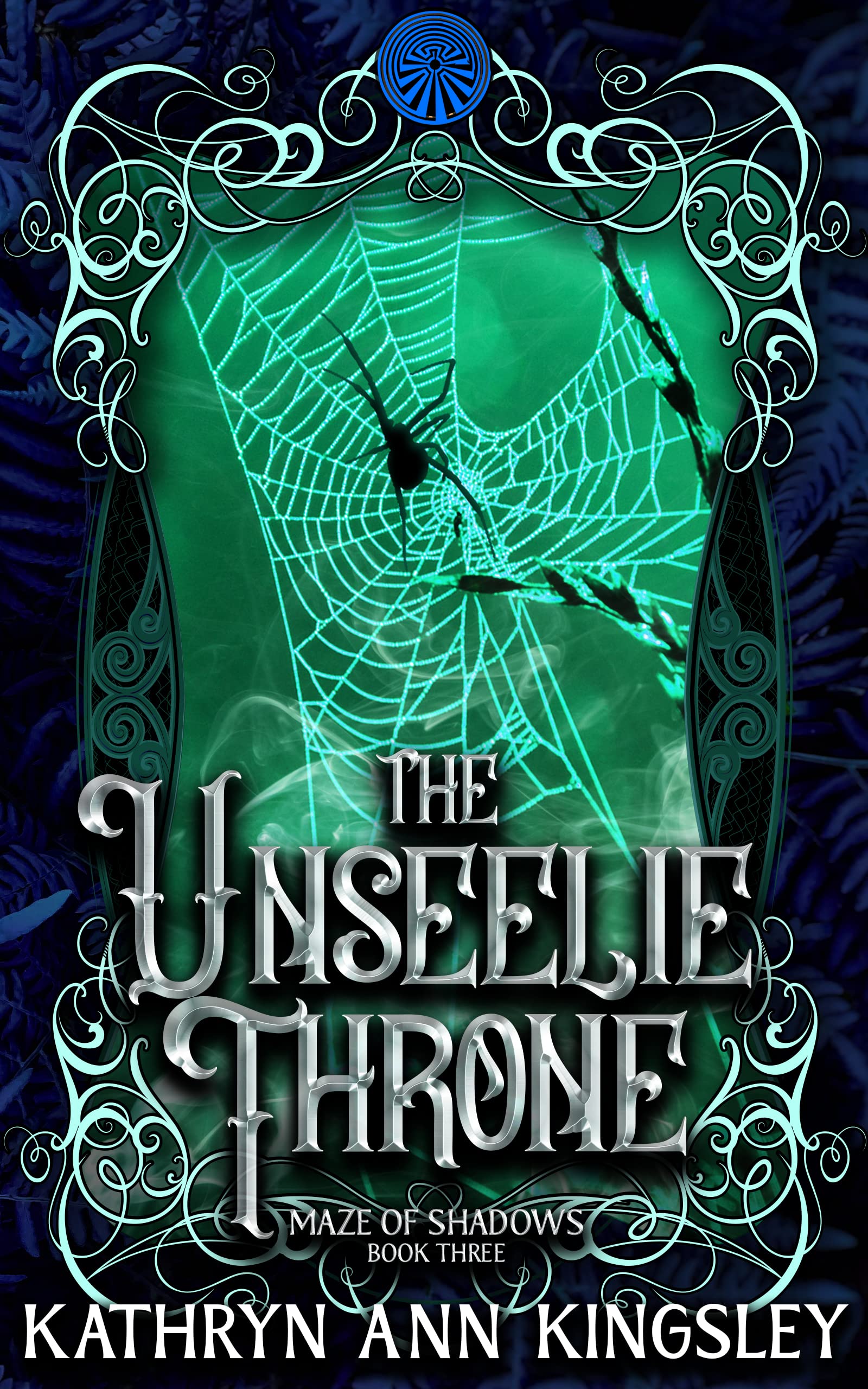 The Unseelie Throne (Maze of Shadows #3)