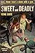Sweet and Deadly by Verne Chute