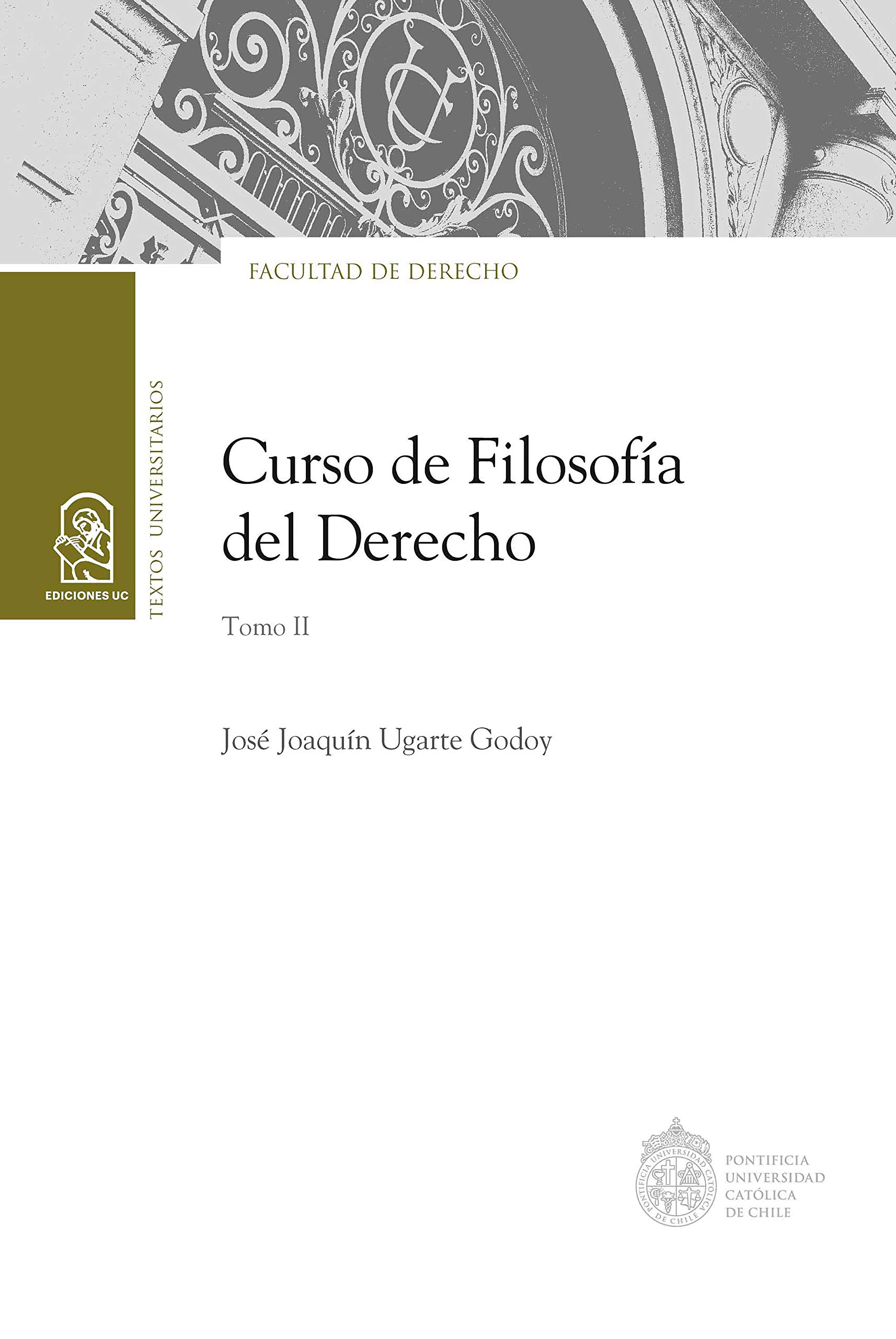 Curso de Filosofía del Derecho. Tomo II (Spanish Edition)