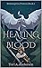 Healing Blood (Redemptive Powers, #1)