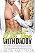 Hot Time with Daddy — Kinky Explicit & Aroused Seduced Hottest Sexy Brutal Short Erotic Story Collection: Age Gap Sex, Dark Fantasy, Romance, Ganged, Shared Wife, Menage, Ddlg, MMMF, Rough Daddy