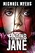 Finding Jane : Sequel To Duel Personality - Psychological Thriller With An Unusual Twist