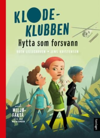 Hytta som forsvann (Hardcover)