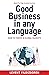 Good Business in any Langua...