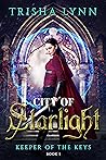 City of Starlight (Keeper of the Keys, #1)