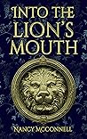 Into the Lion's M...