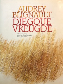 Die goue vreugde: 'n keur uit jare se leesgenot