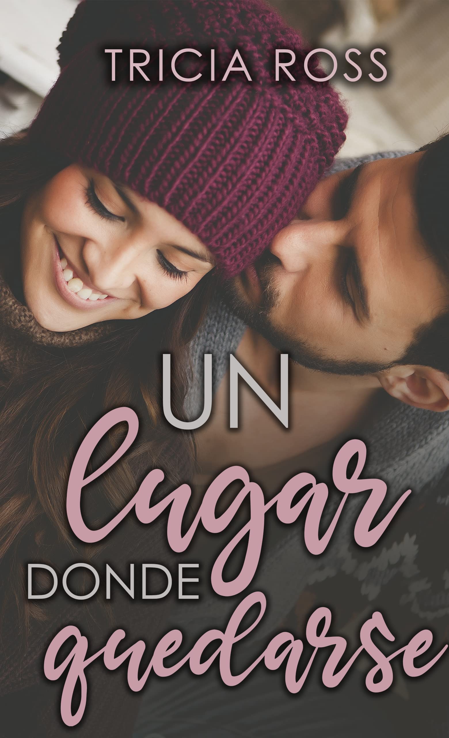 Un lugar donde quedarse (Kindle Edition)