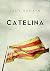 Catelina: The Catalunya Series
