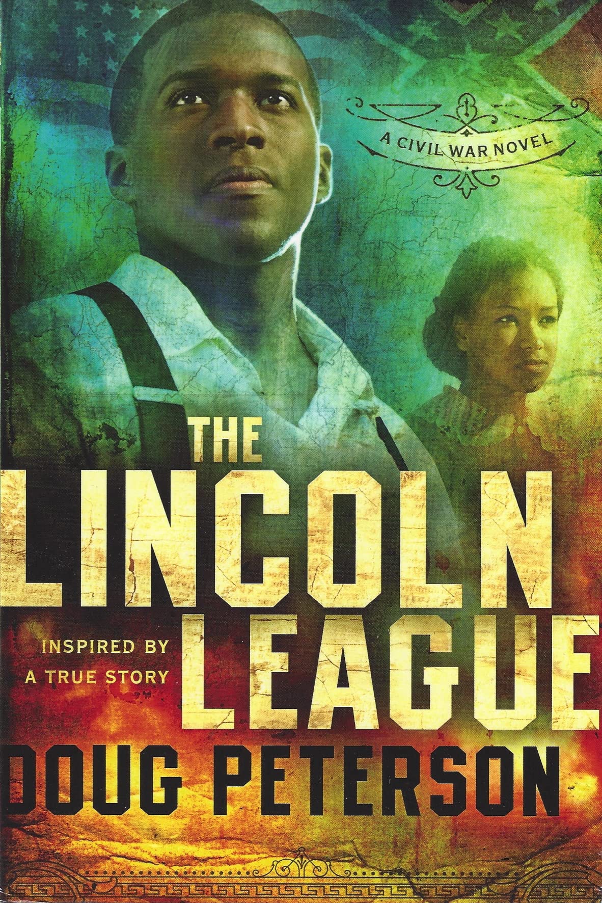 The Lincoln League (Civil War #1)