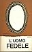L'uomo fedele
