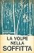 La volpe nella soffitta (Th...