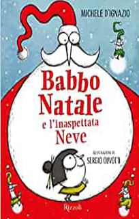 Babbo Natale e l'inaspettata neve