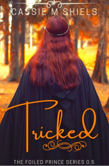 Tricked (The Foiled Prince #0.5)
