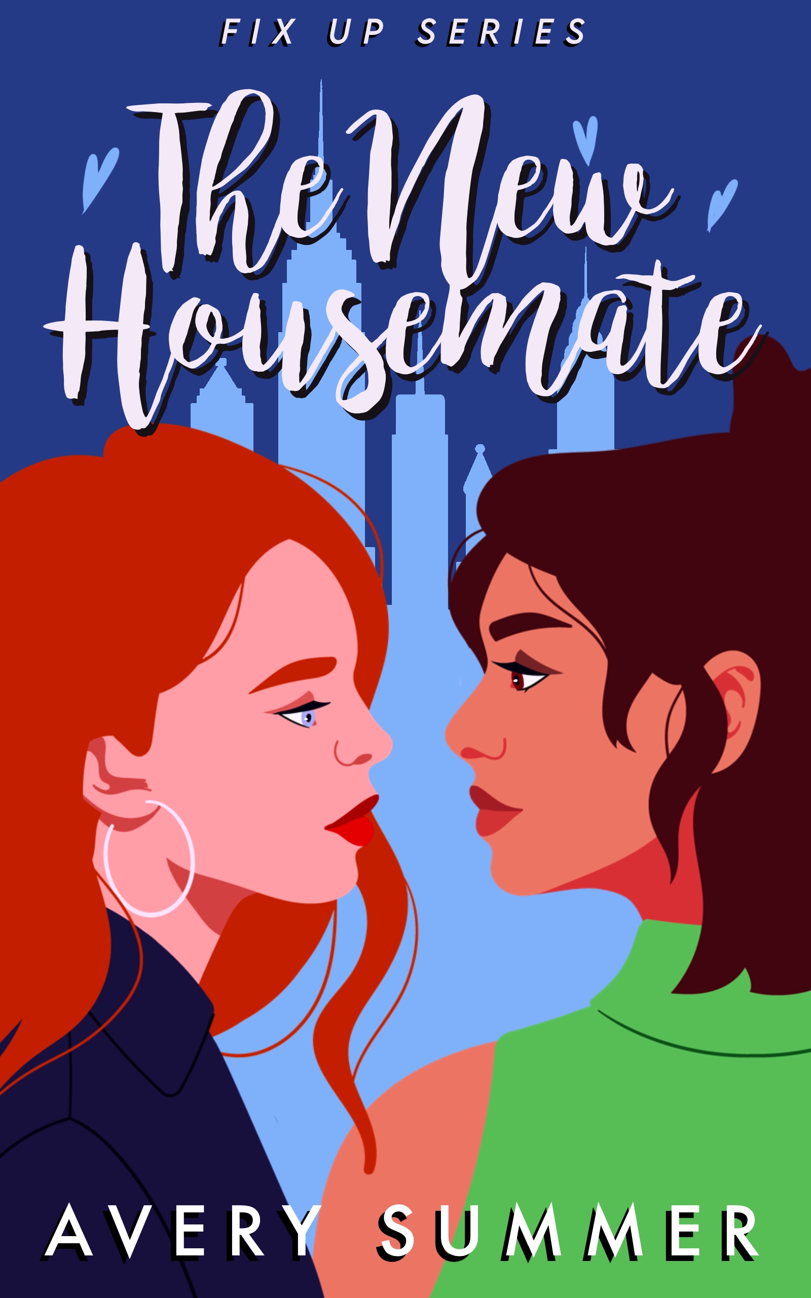 The New Housemate (Fix Up #1)
