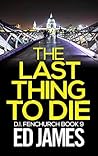 The Last Thing to...