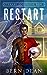 Restart (Eternal Dominion #1)