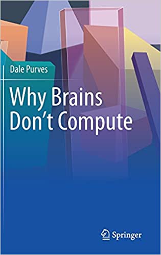 Why Brains Don't Compute (Hardcover)