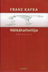 Nälkätaiteilija: ...