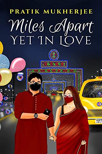 Miles Apart Yet In Love
