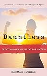 Dauntless: Creating Your Blueprint For Success