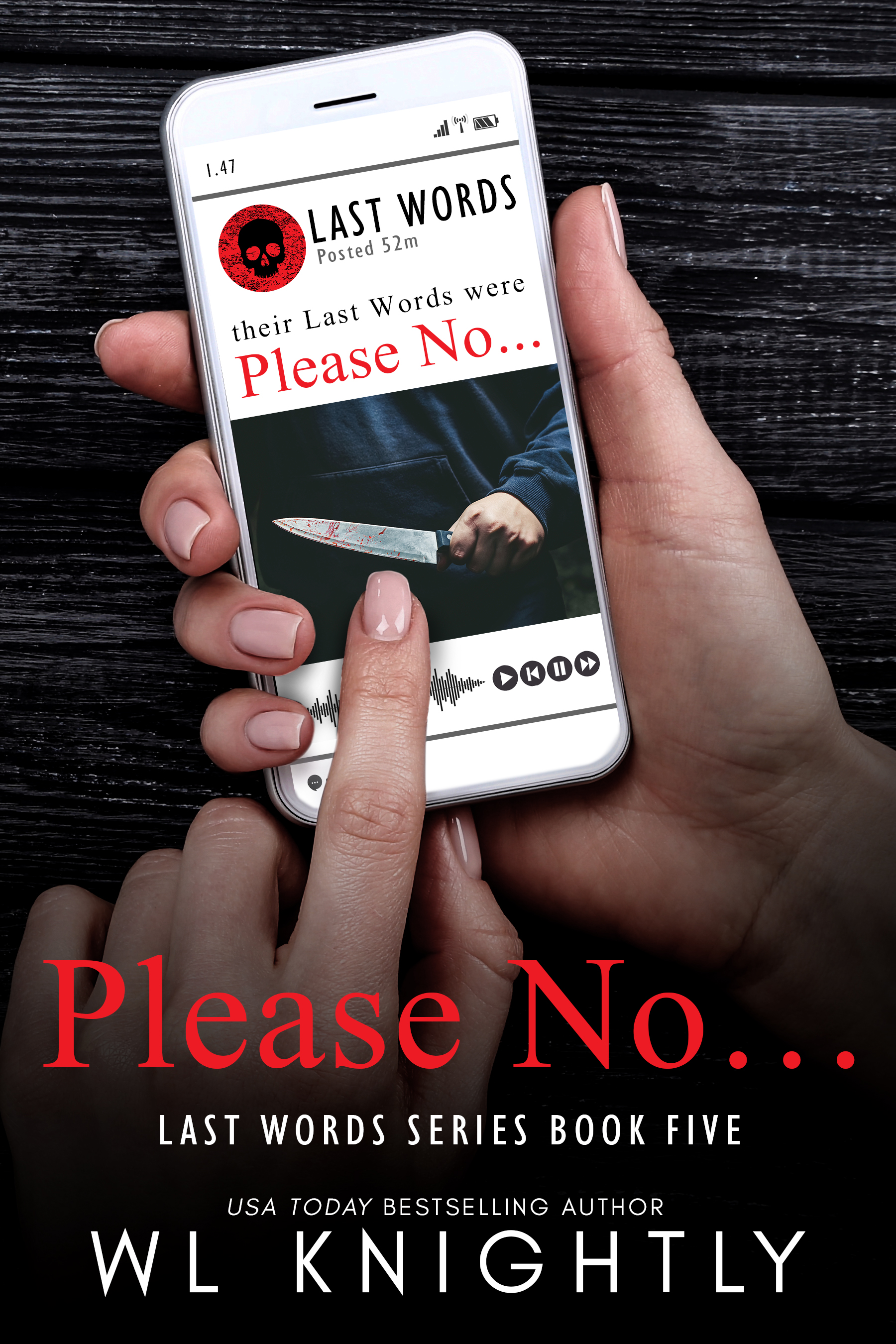 Please No (Last Words #5)