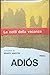 Adiós