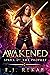 Awakened (Spark of the Prophet, #1)