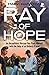 Ray of Hope: An unconfident...