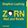 Blut und Strafe by Stephan Ludwig Blut und Strafe by Stephan Ludwig