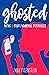 Ghosted: Dating & Other Par...