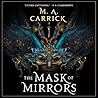 The Mask of Mirrors