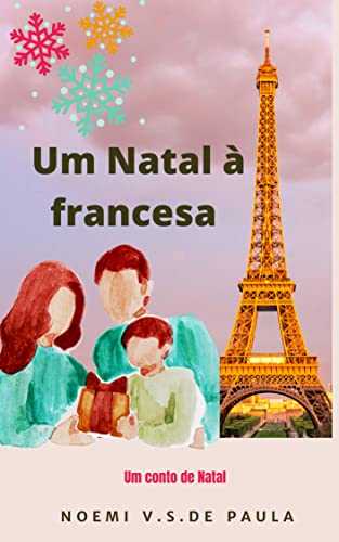 Um Natal à Francesa: Um conto de Natal