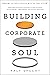 Building Corporate Soul by Ralf Specht