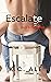 Escalate (Work & Play Series)