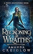 A Reckoning of Wraiths