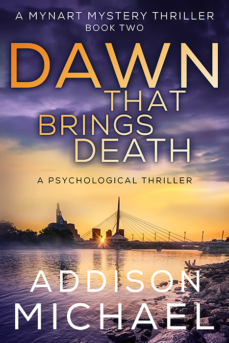 Dawn That Brings Death (A Mynart Mystery Thriller #2)