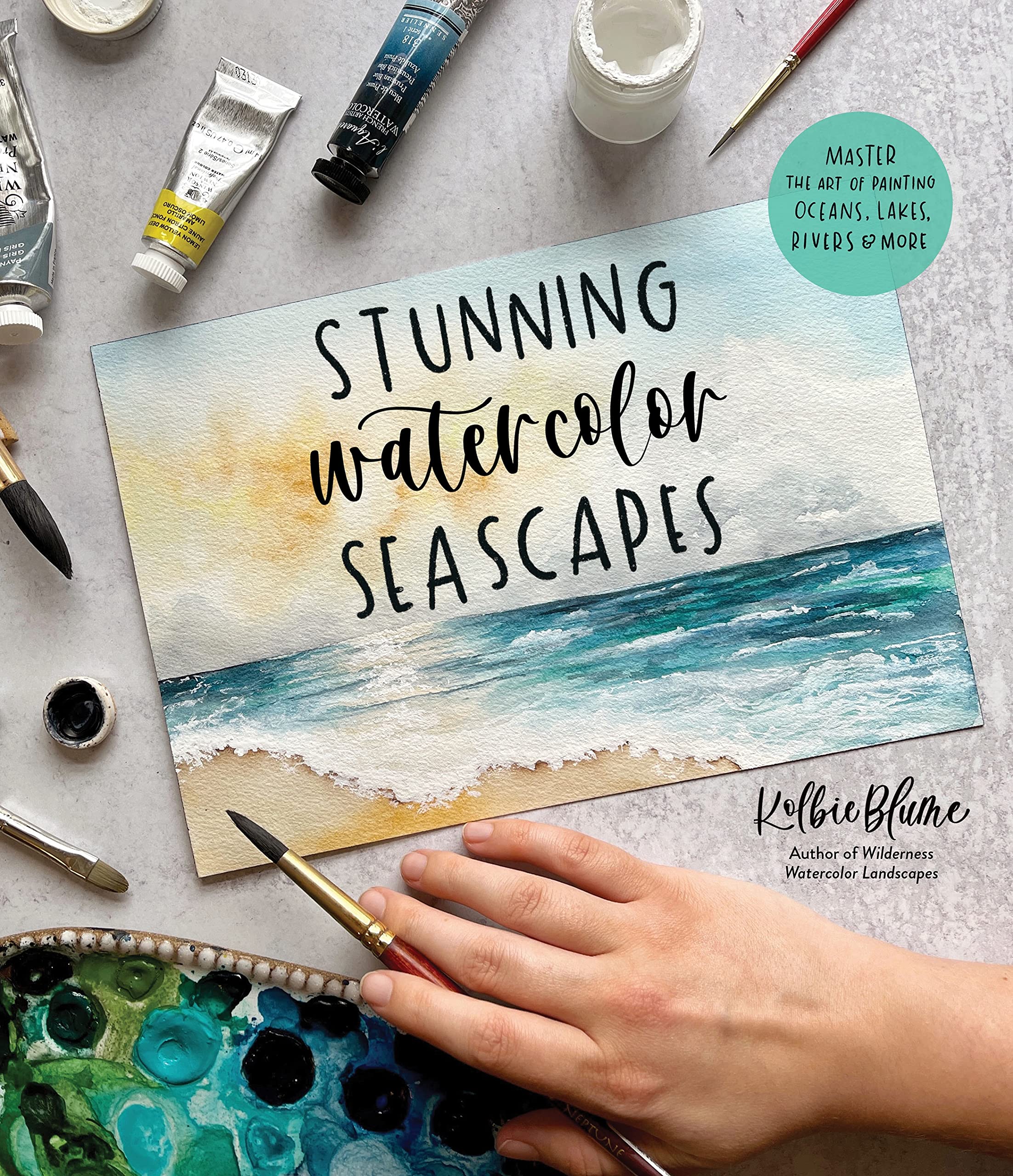 Stunning Watercolor Seascapes: Master the Art of Painting Oceans, Rivers, Lakes and More (Kindle Edition)