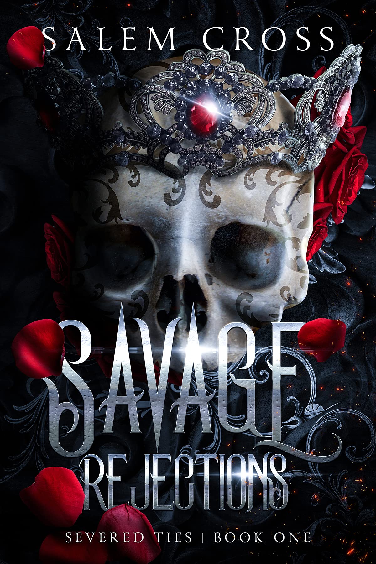 Savage Rejections (Severed Ties, #1)