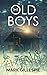 The Old Boys by Mark  Gillespie