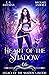 Heart of the Shadow (Legacy...