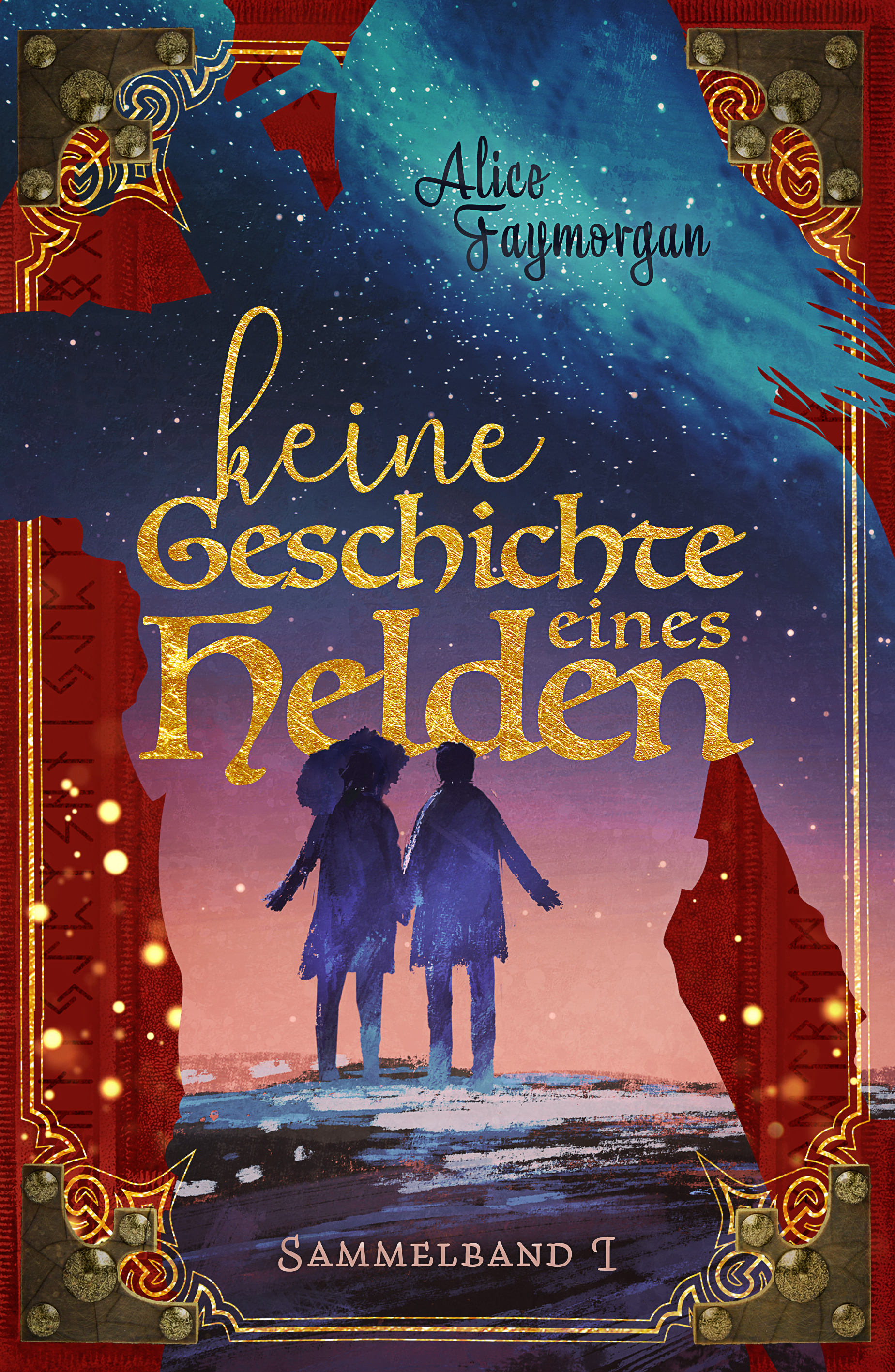 Keine Geschichte eines Helden - Sammelband 1 (KGeH #1)