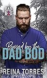 Bossed by the Dad Bod (Dad Bod: Men Built for Comfort #1) Bossed by the Dad Bod (Dad Bod: Men Built for Comfort #1)