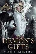 A Demon&#x27;s Gifts (Vice College For Young Demons, #2) 