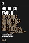 História da música popular brasileira by Rodrigo Faour