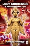 Lost Goddesses: A...