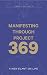 Manifesting through project...